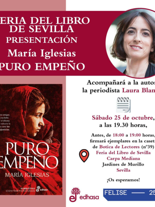 Presentación de "Puro Empeño" en la Feria del Libro de Sevilla. Sábado 25 de octubre, 19:30 horas. Acompañará Laura Blanco.