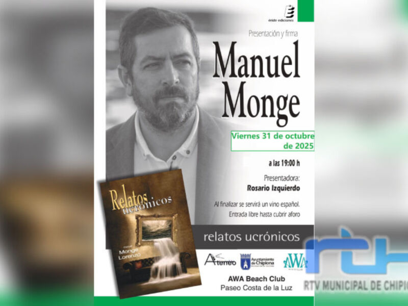 Presentación y firma del libro "Relatos ucronicos" de Manuel Monge. Viernes 31 de octubre de 2025, a las 19:00 h. AWA Beach Club, Paseo Costa de la Luz.