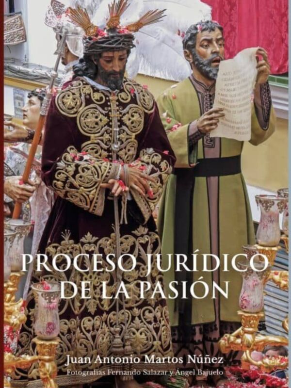 Proceso Jurídico de la Pasión. Imagen muestra a dos personajes vestidos con trajes tradicionales y atados de flores, posiblemente en una celebración religiosa.